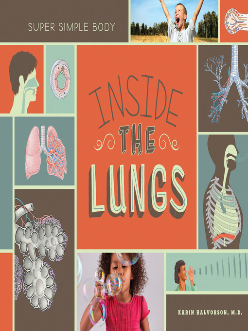 Title details for Inside the Lungs by Karin Halvorson, M.D. - Available